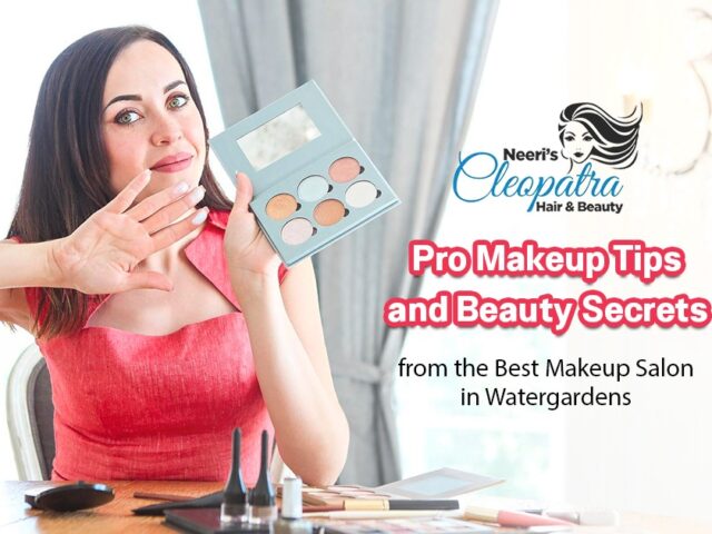 Pro Makeup Tips and Beauty Secrets from the Best Makeup Salon in Watergardens