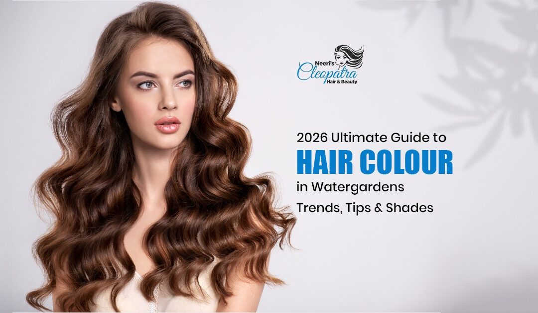 2026 Ultimate Guide to Hair Colour in Watergardens: Trends, Tips & Shades
